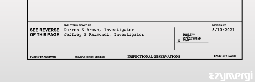 Darren S. Brown FDA Investigator Jeffrey P. Raimondi FDA Investigator