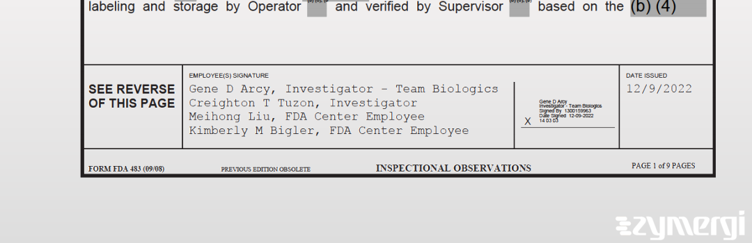 Gene D. Arcy FDA Investigator Creighton T. Tuzon FDA Investigator Meihong Liu FDA Investigator Kimberly M. Bigler FDA Investigator 