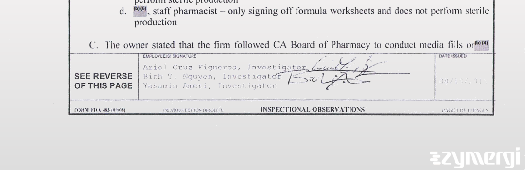 Ariel Cruz Figueroa FDA Investigator Yasamin Ameri FDA Investigator Binh T. Nguyen FDA Investigator