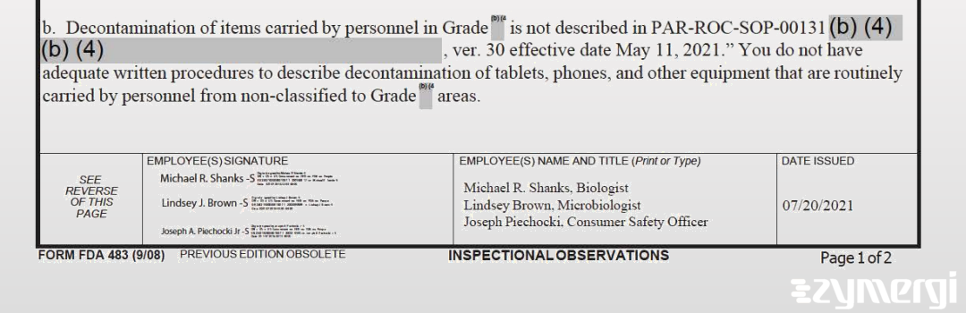 Joseph A. Piechocki FDA Investigator Lindsey J. Brown FDA Investigator Michael Shanks FDA Investigator
