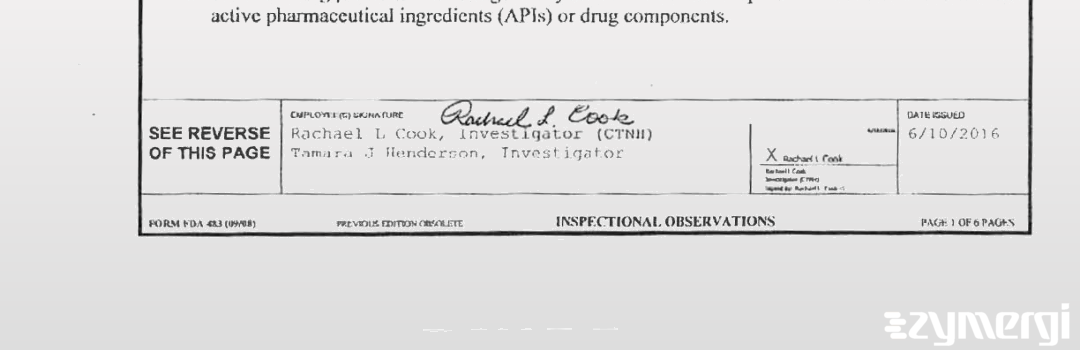 Tamara J. Henderson FDA Investigator Rachael L. Cook FDA Investigator 