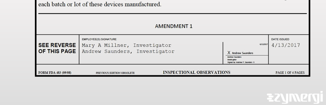 Mary A. Millner FDA Investigator Andrew Saunders FDA Investigator 