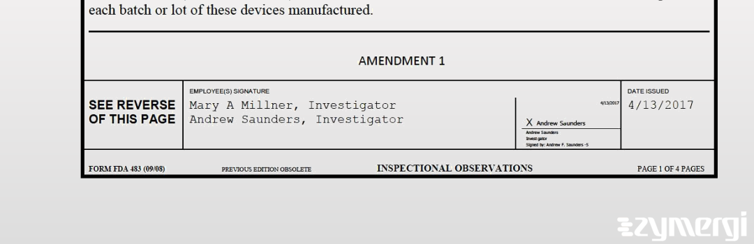 Mary A. Millner FDA Investigator Andrew Saunders FDA Investigator