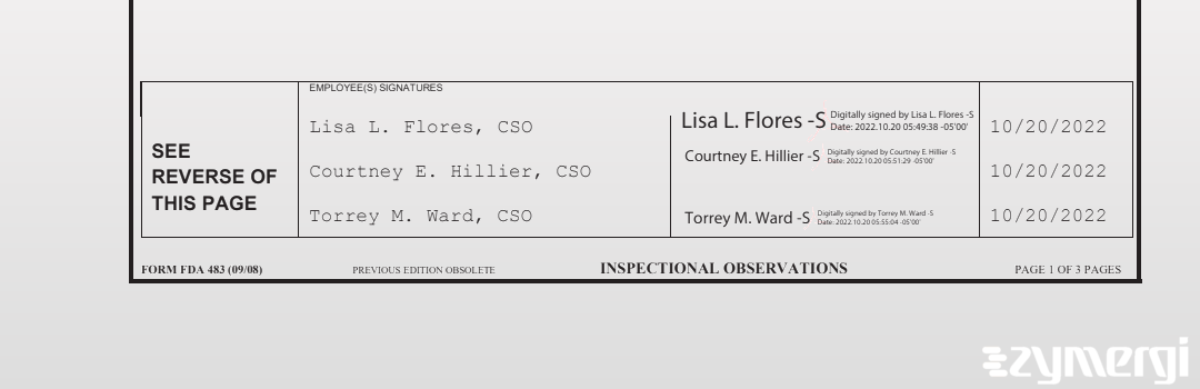 Lisa L. Flores FDA Investigator Torrey M. Ward FDA Investigator Courtney E. Hillier FDA Investigator 