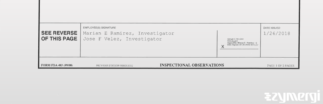 Marian E. Ramirez FDA Investigator Jose F. Velez FDA Investigator