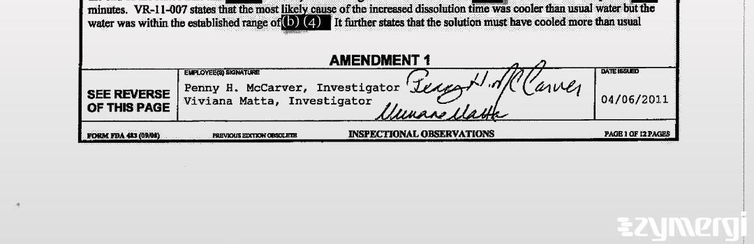 Viviana Matta FDA Investigator Penny H. McCarver FDA Investigator
