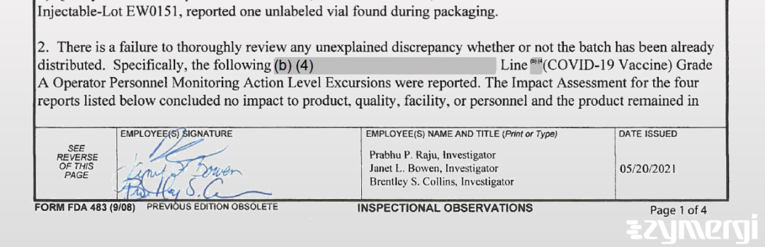 Prabhu P. Raju FDA Investigator Janet L. Bowen FDA Investigator Brentley S. Collins FDA Investigator
