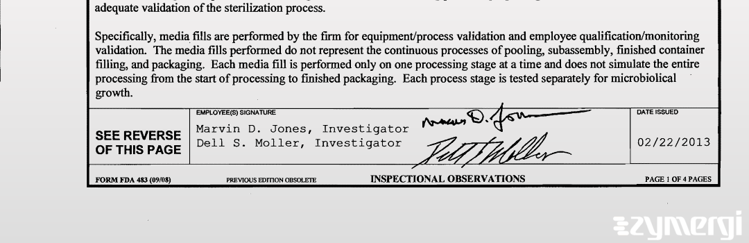 Marvin D. Jones FDA Investigator Dell S. Moller FDA Investigator 