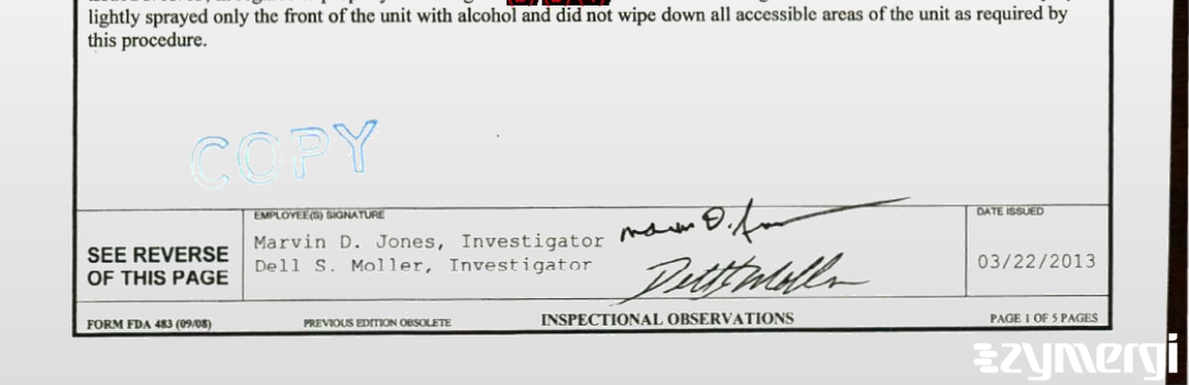 Marvin D. Jones FDA Investigator Dell S. Moller FDA Investigator 