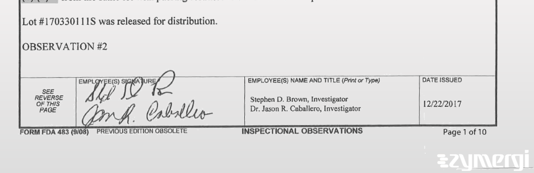 Stephen D. Brown FDA Investigator Jason R. Caballero FDA Investigator