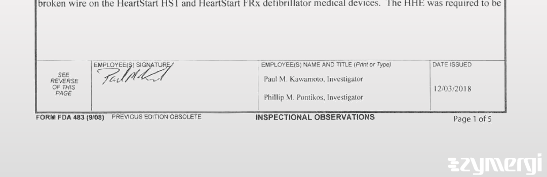 Paul M. Kawamoto FDA Investigator Phillip M. Pontikos FDA Investigator 