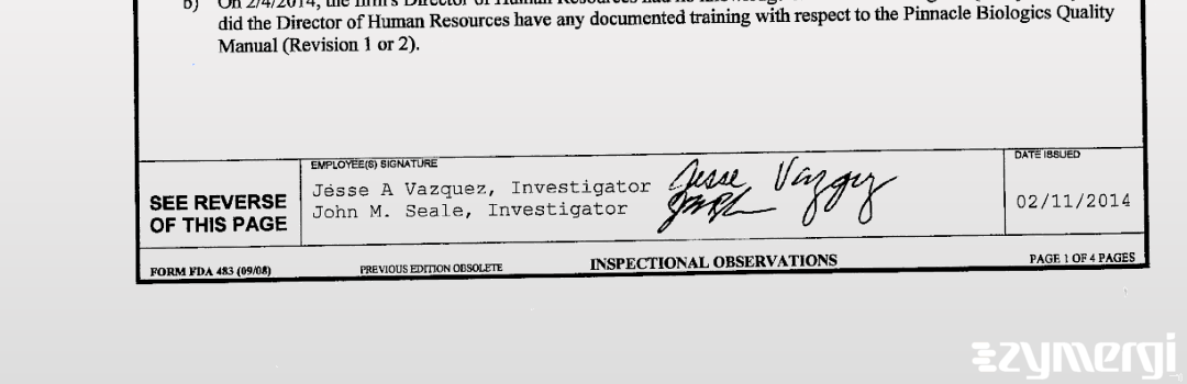 Jesse A. Vazquez FDA Investigator John M. Seale FDA Investigator 