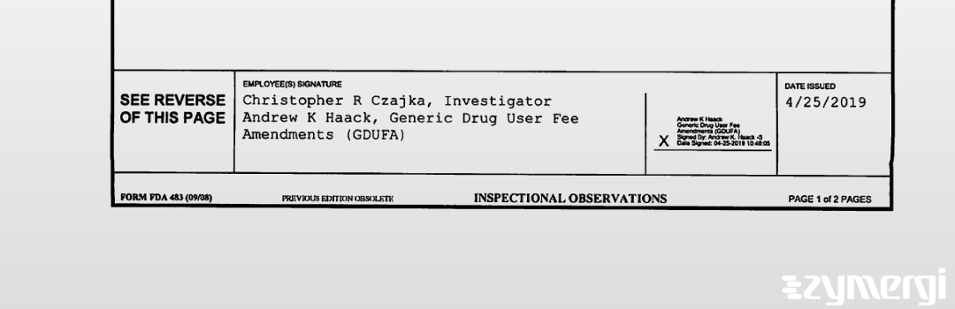 Christopher R. Czajka FDA Investigator Andrew K. Haack FDA Investigator 