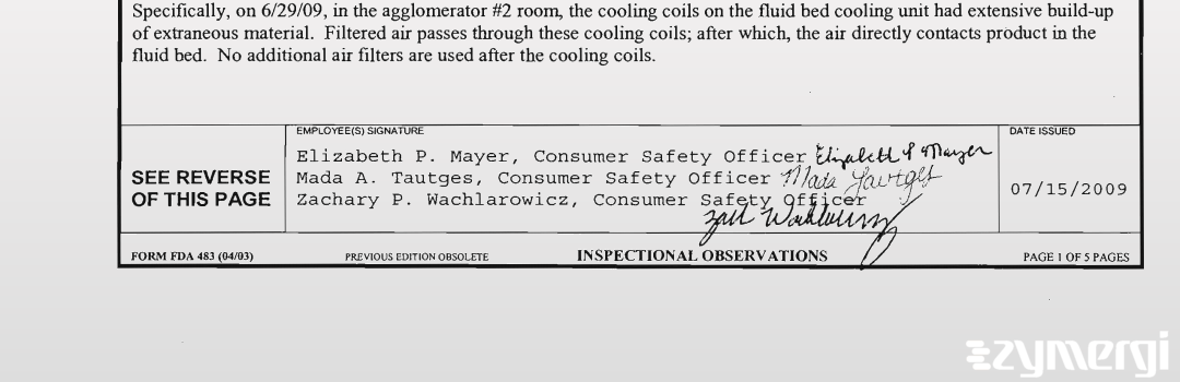 Elizabeth P. Mayer FDA Investigator Zachary P. Wachlarowicz FDA Investigator Mada A. Tautges FDA Investigator 