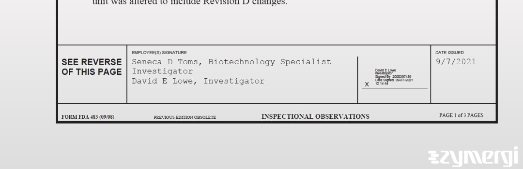 David E. Lowe FDA Investigator Seneca D. Toms FDA Investigator 