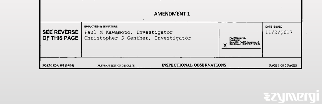 Paul M. Kawamoto FDA Investigator Christopher S. Genther FDA Investigator 