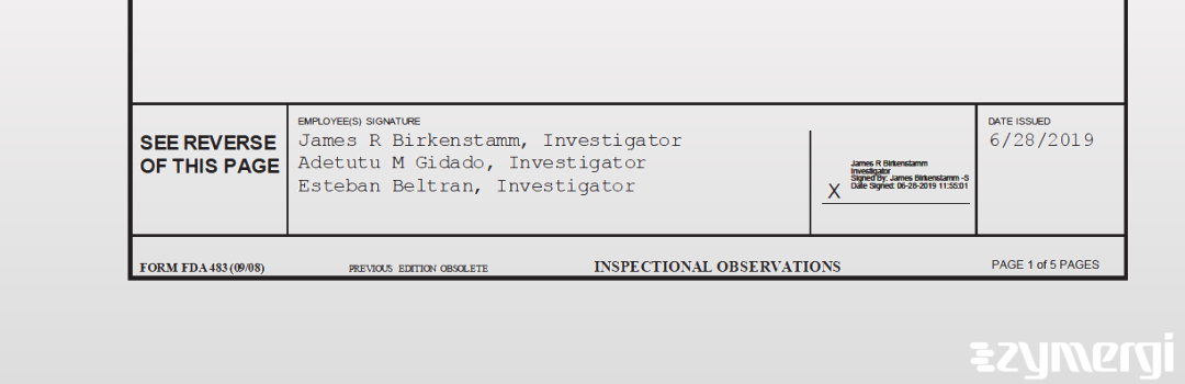 Adetutu M. Gidado FDA Investigator James R. Birkenstamm FDA Investigator Esteban Beltran FDA Investigator 