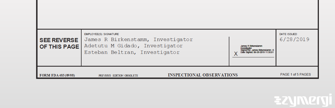 Adetutu M. Gidado FDA Investigator James R. Birkenstamm FDA Investigator Esteban Beltran FDA Investigator