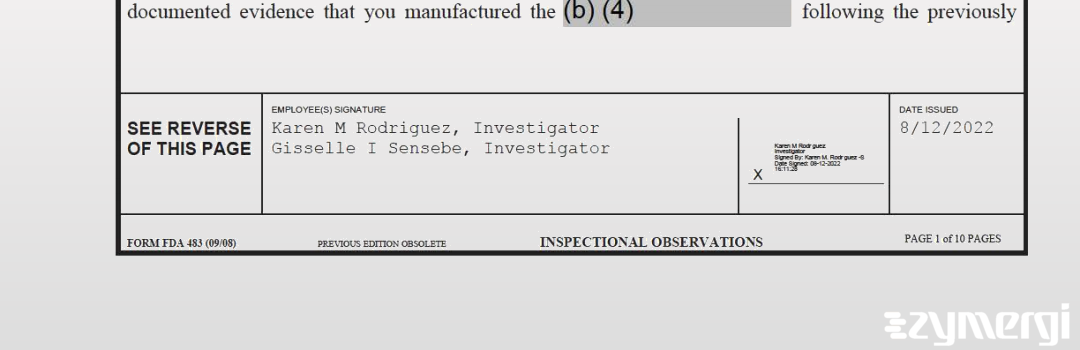Karen M. Rodriguez FDA Investigator Gisselle I. Sensebe FDA Investigator