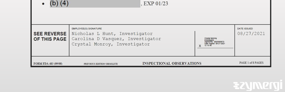 Nicholas L. Hunt FDA Investigator Crystal Monroy FDA Investigator Carolina D. Vasquez FDA Investigator 