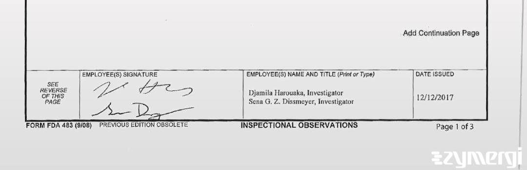 Sena G. Dissmeyer FDA Investigator Djamila Harouaka FDA Investigator 