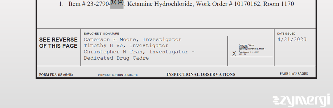 Camerson E. Moore FDA Investigator Timothy H. Vo FDA Investigator Christopher N. Tran FDA Investigator 