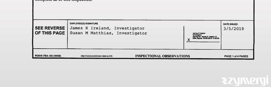 James K. Ireland FDA Investigator Susan M. Matthias FDA Investigator