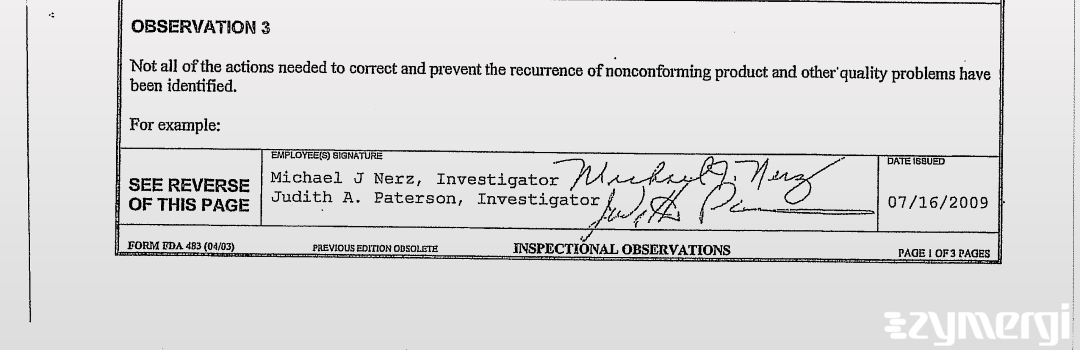 Michael J. Nerz FDA Investigator Judith A. Paterson FDA Investigator 