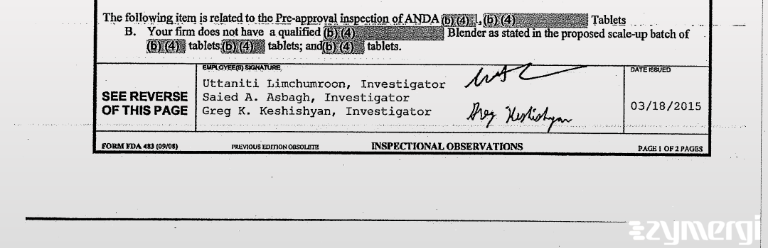 Greg K. Keshishyan FDA Investigator Saied A. Asbagh FDA Investigator Uttaniti Limchumroon FDA Investigator 