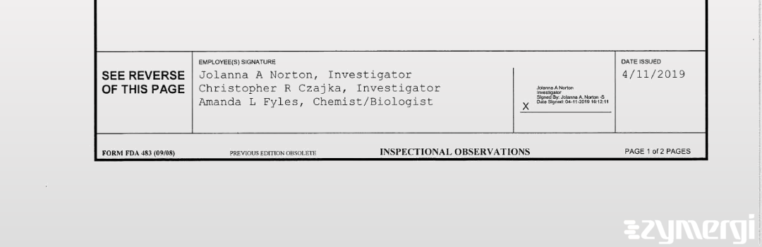 Jolanna A. Norton FDA Investigator Christopher R. Czajka FDA Investigator Amanda L. Fyles FDA Investigator 