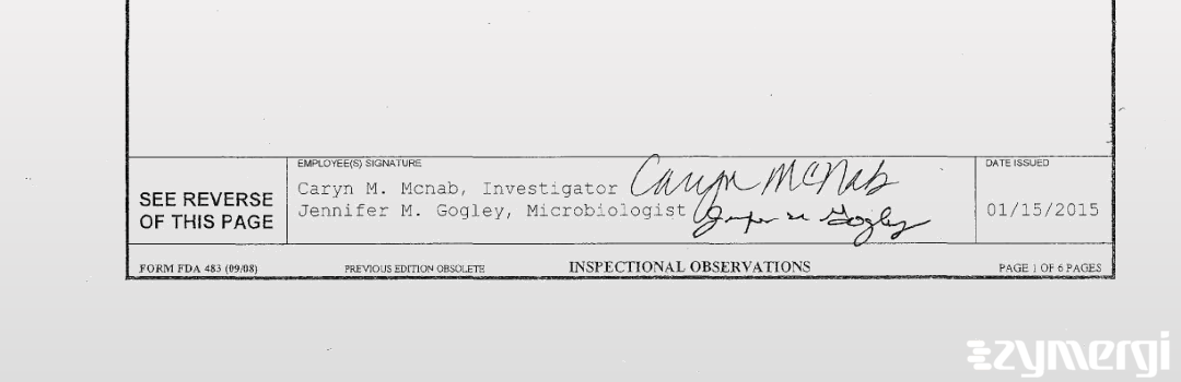 Caryn M. McNab FDA Investigator Jennifer M. Gogley FDA Investigator