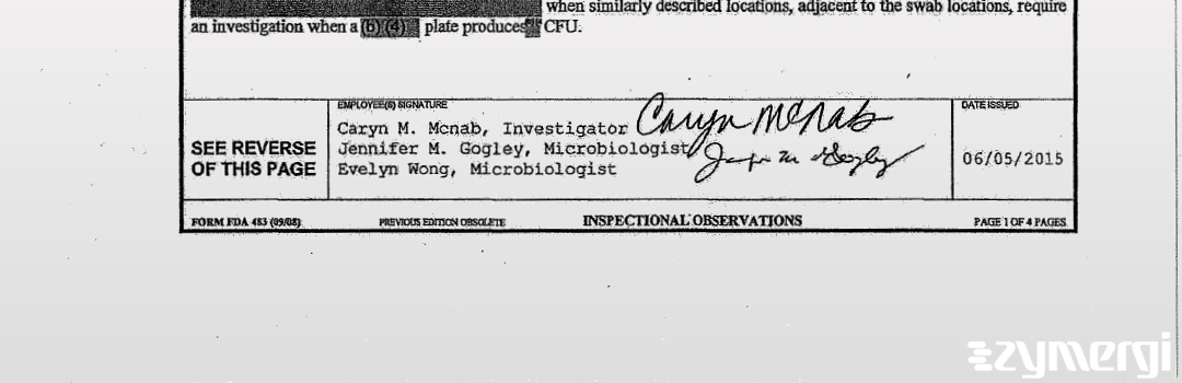 Caryn M. McNab FDA Investigator Jennifer M. Gogley FDA Investigator Evelyn Wong FDA Investigator 