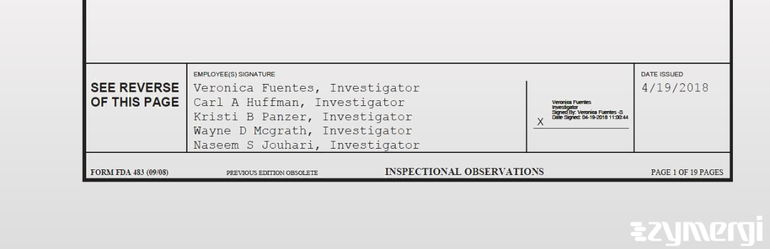 Carl A. Huffman FDA Investigator Naseem S. Jouhari FDA Investigator Wayne D. McGrath FDA Investigator Kristi B. Panzer FDA Investigator Veronica Fuentes FDA Investigator
