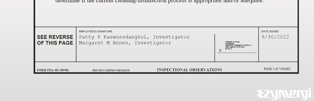 Patty P. Kaewussdangkul FDA Investigator Margaret M. Annes FDA Investigator 