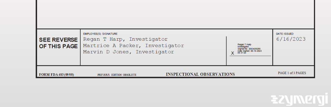 Marvin D. Jones FDA Investigator Martrice A. Packer FDA Investigator Regan T. Harp FDA Investigator 