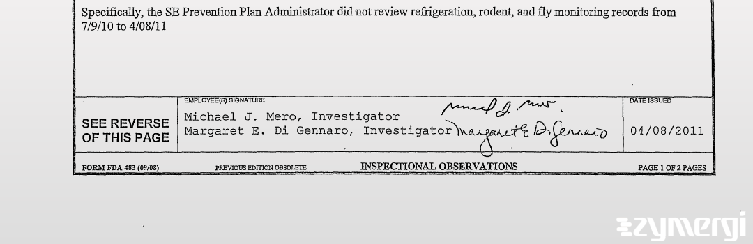 Michael J. Mero FDA Investigator Margaret E. Digennaro FDA Investigator 