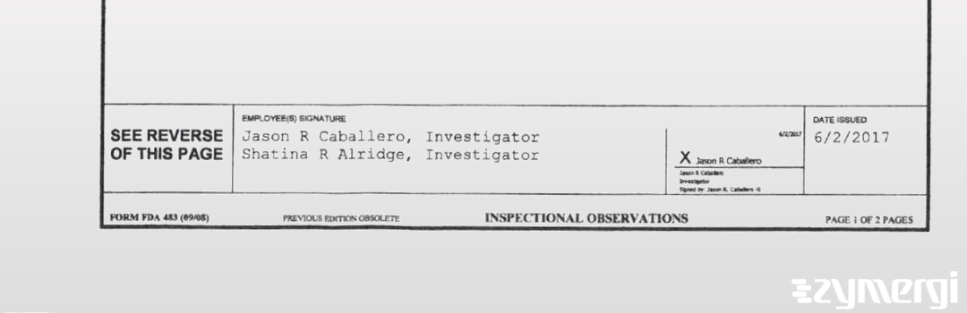 Shatina R. Alridge FDA Investigator Jason R. Caballero FDA Investigator 