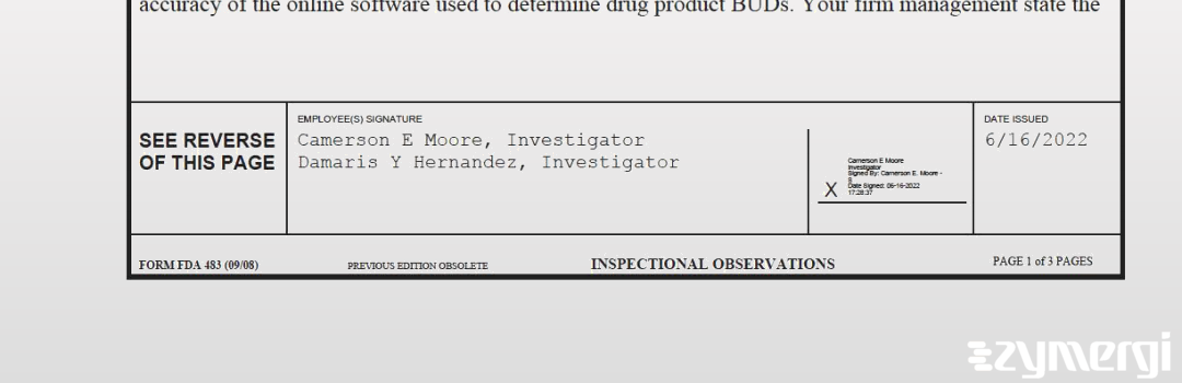 Camerson E. Moore FDA Investigator Damaris Y. Hernandez FDA Investigator 