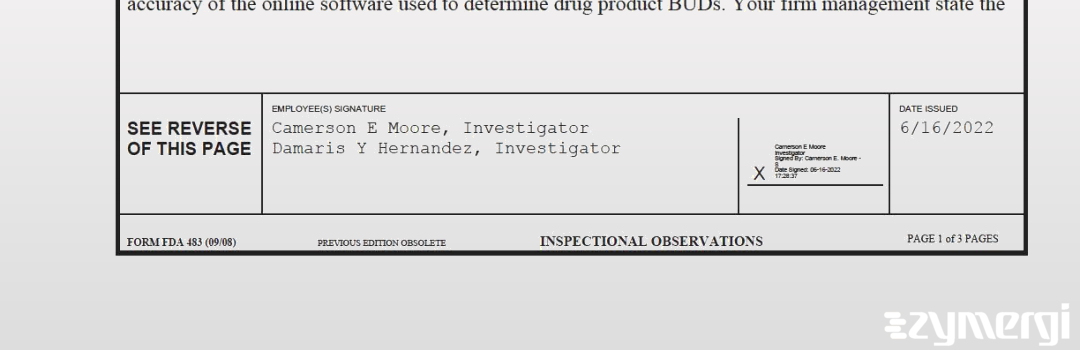 Camerson E. Moore FDA Investigator Damaris Y. Hernandez FDA Investigator
