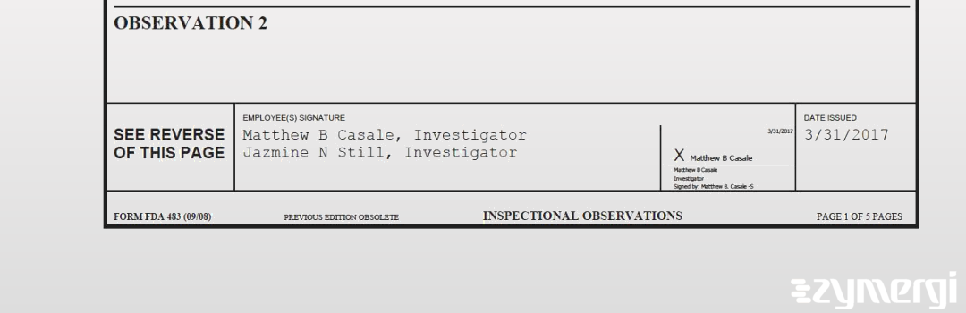 Matthew B. Casale FDA Investigator Jazmine N. Still FDA Investigator 