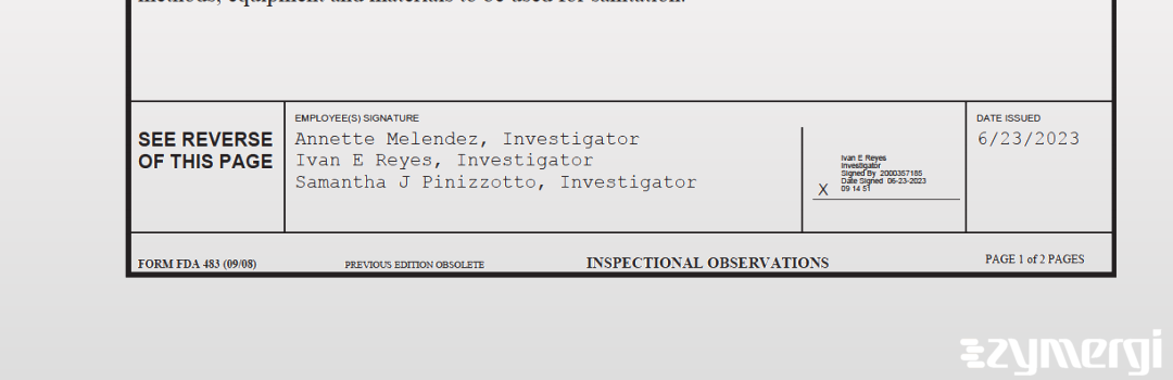 Samantha J. Pinizzotto FDA Investigator Annette Melendez FDA Investigator Ivan E. Reyes FDA Investigator 