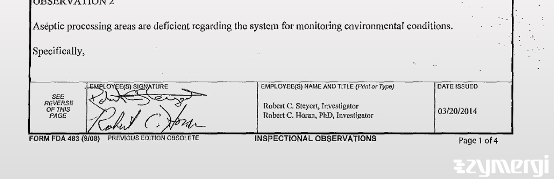 Robert C. Horan FDA Investigator Robert C. Steyert FDA Investigator 