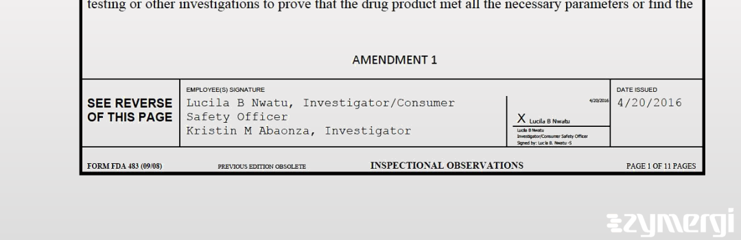 Kristin M. Abaonza FDA Investigator Lucila B. Nwatu FDA Investigator 