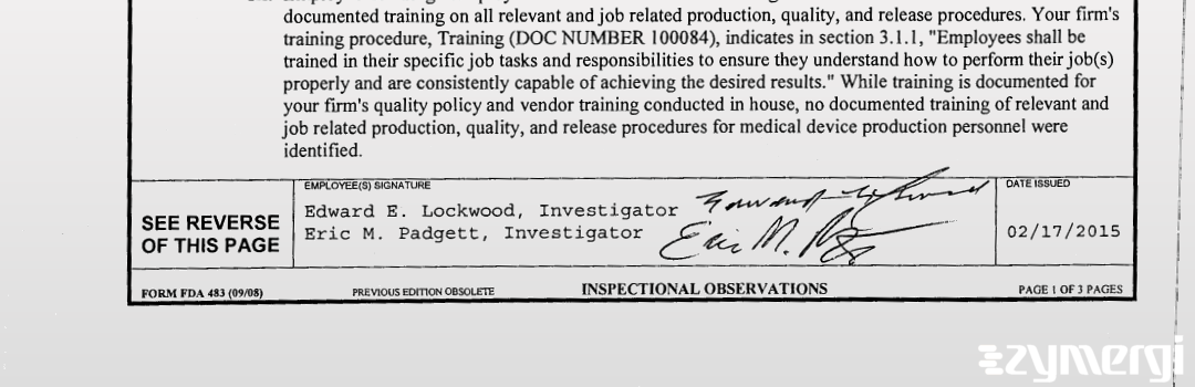 Edward E. Lockwood FDA Investigator Eric M. Padgett FDA Investigator