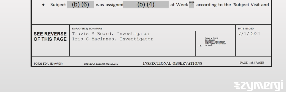 Travis M. Beard FDA Investigator Iris C. Macinnes FDA Investigator 