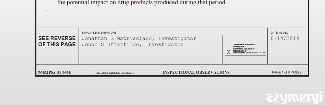 Jonah S. Ufferfilge FDA Investigator Jonathan G. Matrisciano FDA Investigator