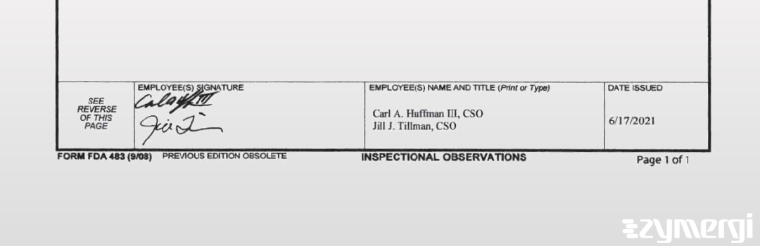 Carl A. Huffman FDA Investigator Jill J. Tillman FDA Investigator 