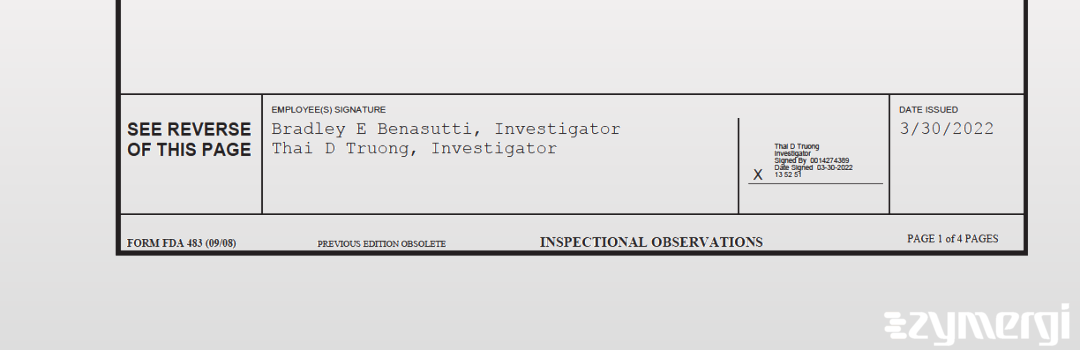 Thai D. Truong FDA Investigator Bradley E. Benasutti FDA Investigator