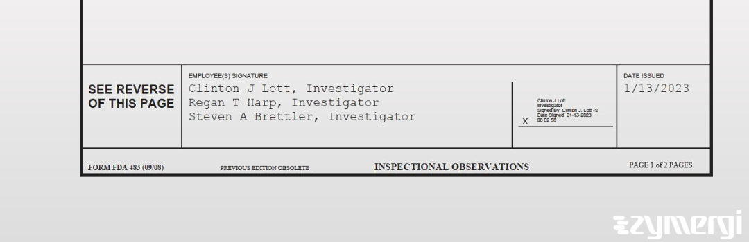 Steven A. Brettler FDA Investigator Clinton J. Lott FDA Investigator Regan T. Harp FDA Investigator 