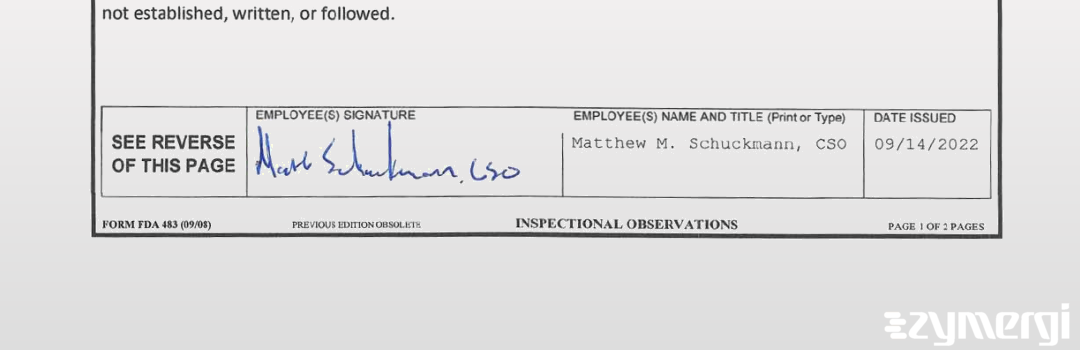 Matthew M. Schuckmann FDA Investigator Michael C. Zubelewicz FDA Investigator 